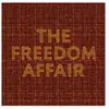 The Freedom Affair