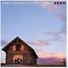 Disques vinyle Pop Rock Warner Music Neil Young & Crazy Horse Barn limited edition