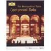 Deutsche Grammophon Gala du centenaire du Metropolitan Opera