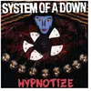 AMERICAN/COLUMBIA System Of A Down - Hypnotize - Vinyl