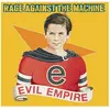Epic Rage Against The Machine Evil Empire (LP)