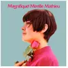 Sony Music Entertainment Magnifique ! Mireille Mathieu