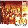 Columbia/Legacy Let's Get Free (25th Anniversary)