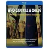 Import Who Can Kill A Child ? Blu-ray