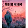 Renegade Game Studios Alice is Missing- A Silent Role Playing Game, 3-5 Players, 2-3 Hours, Ages 16+
