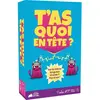 T'as Quoi en Tête ?