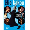 Sony Music Video Elie Kakou : Intégrale - Coffret 3 DVD