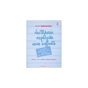 Delrieu Théorie expliquée aux enfants vol. 2 - claudie debeauvois pas cher
