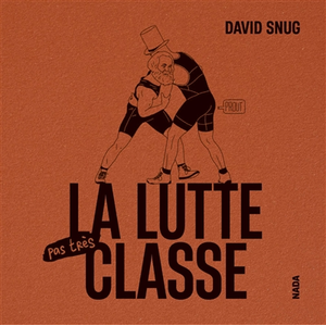 Nada La lutte pas très classe pas cher