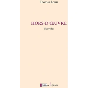 Infimes Editions Hors-d'oeuvre pas cher