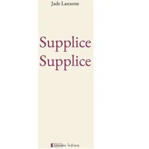 Infimes Editions Supplice supplice broché pas cher