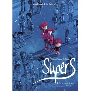 La Gouttiere Eds De Supers - cycle 1 Tome 1 : une petite étoile juste en dessous de Tsih pas cher