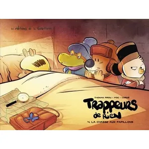 La Gouttiere Eds De Trappeurs de rien. Vol. 4. La chasse aux papillons Pog, Thomas Priou