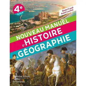 Le Centurion Nouveau manuel d'histoire-géographie 4e pas cher