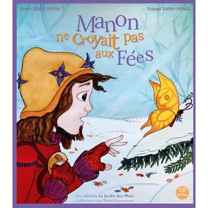 Le Jardin Des Mots Manon ne croyait pas aux fées pas cher