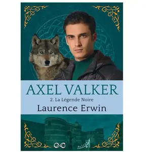 Comparateur de prix : Au Loup Axel Valker T2 : La Légende Noire