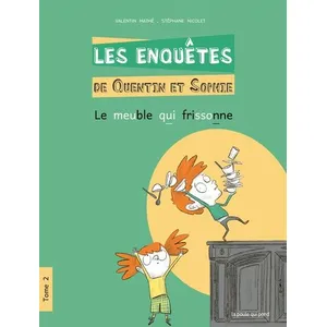 Comparateur de prix : Les Enquêtes De Quentin Et Sophie - Tome 2 - Le Meuble Qui Frissonne