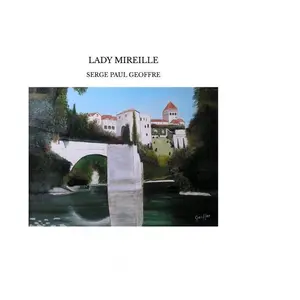 Lady mireille Serge paul geoffre (Auteur)
