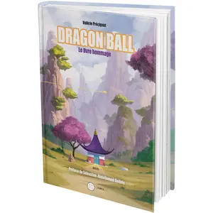 THIRD EDITIONS Dragon Ball: Le livre hommage.