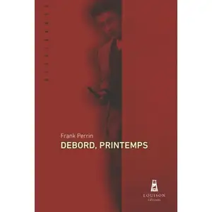 Louison Debord, Printemps pas cher
