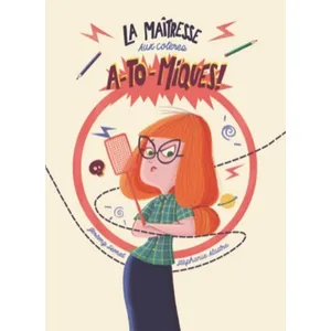 La Marmite A Mots La maîtresse aux colères a-to-miques ! Jérémy Semet pas cher