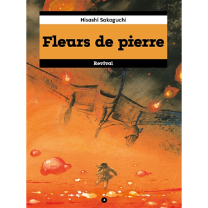REVIVAL Fleurs de pierre tome 4
