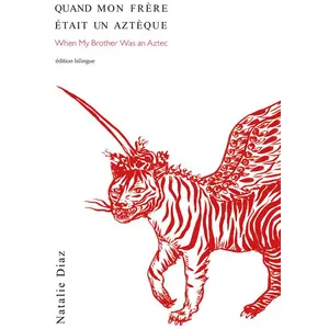 Lisieres Editions Des Quand mon frère était un Aztèque