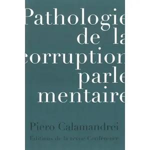 Conference Pathologie de la corruption parlementaire pas cher