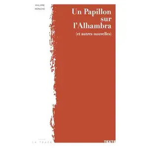 Comparateur de prix : La Trace Eds Un Papillon sur l'Alhambra (et autres nouvelles)