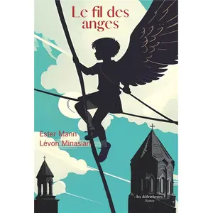 Les défricheurs Le fil des angesVendu paramazon