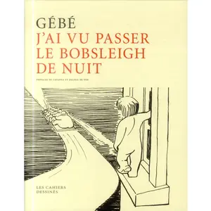 Comparateur de prix : Les Cahiers Dessines J'ai Vu Passer Le Bobsleigh De Nuit