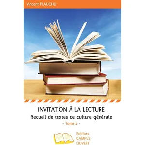 Campus Ouvert Invitation à la lecture (Tome 2) pas cher