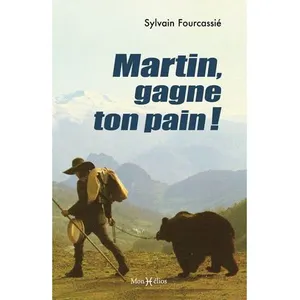 Monhelios Martin, gagne ton pain ! pas cher