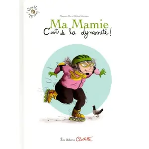 ***Livres*** Ma mamie, c'est de la dynamite ! pas cher