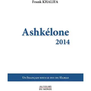 Auteurs Du Monde Ashkelone 2014 broché pas cher