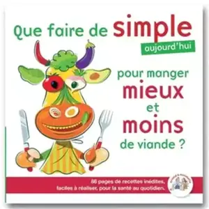 Chronoprint Que faire de simple aujourd’hui pour manger mieux et moins de viande ? pas cher