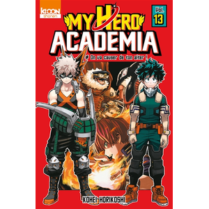 Comparateur de prix : Ki-oon My hero academia. Vol. 13. On va causer de ton alter ! Kohei Horikoshi