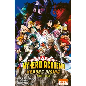 Editons Ki-oon My Hero Academia Heroes Rising