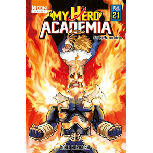 Ki-oon My hero academia. Vol. 21. L'étoffe des héros Kohei Horikoshi