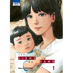 Ki-oon Les Liens du sang T01 pas cher