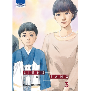Ki-oon Les Liens du sang T03 pas cher
