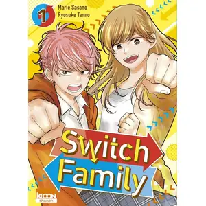 Comparateur de prix : Ki-oon Switch Family T01 Marie Sasano (Auteur), Ryosuke Tanno (Auteur)