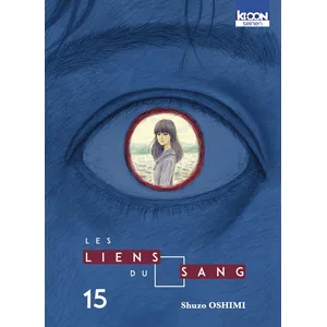 Ki-oon Les Liens du sang T15 pas cher