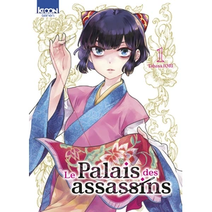Comparateur de prix : Ki-oon Le Palais des assassins T01