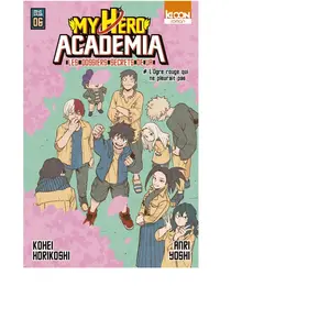 Ki-oon Roman My Hero Academia Les dossiers secrets de UA T06