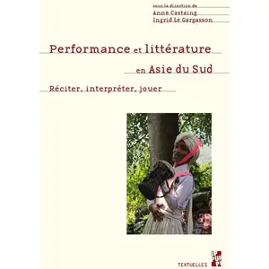 Comparateur de prix : Publication Universite Provence Performance et littérature en Asie du Sud