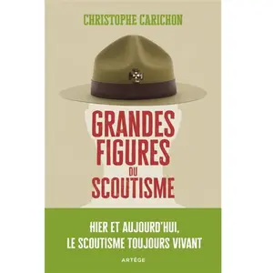 Artege Grandes figures du scoutisme pas cher