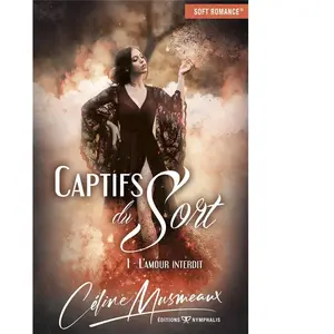 NYMPHALIS Captifs du sort t.1 - l'amour interdit pas cher