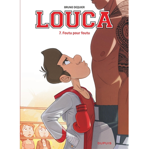 Comparateur de prix : Dupuis Louca - Tome 7 - Foutu pour foutu