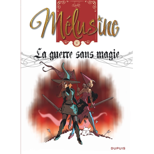 Dupuis Mélusine - Tome 27 - La guerre sans magie  Clarke (Illustration), Clarke (Auteur) pas cher